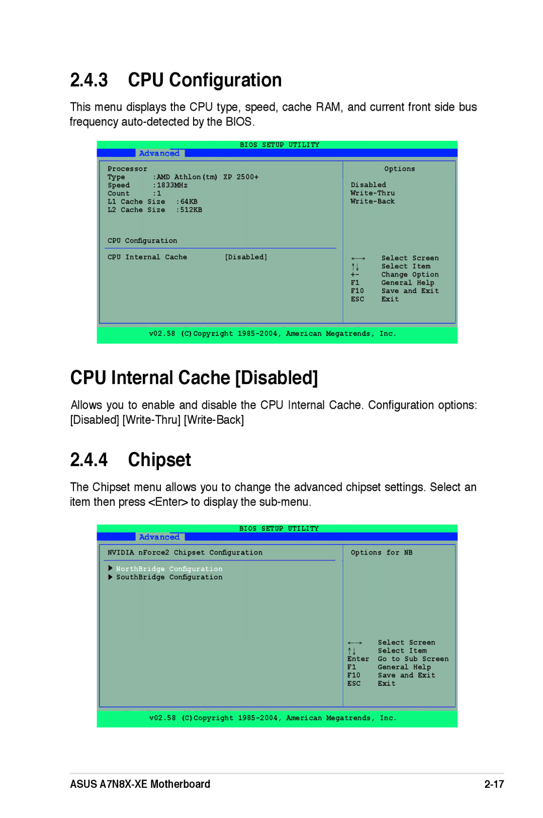 Asus A7N8X-XE manual CPU Conﬁguration, CPU Internal Cache Disabled, Chipset, NorthBridge Conﬁguration 