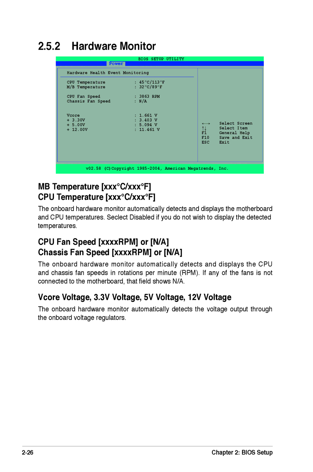 Asus A7N8X-XE manual Hardware Monitor, MB Temperature xxxC/xxxF CPU Temperature xxxC/xxxF 