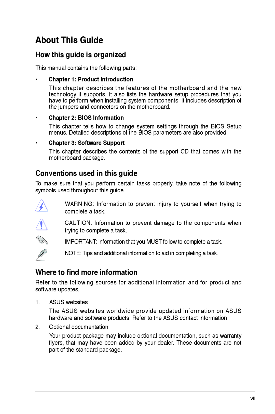 Asus A7N8X-XE manual How this guide is organized, Conventions used in this guide, Where to ﬁnd more information 