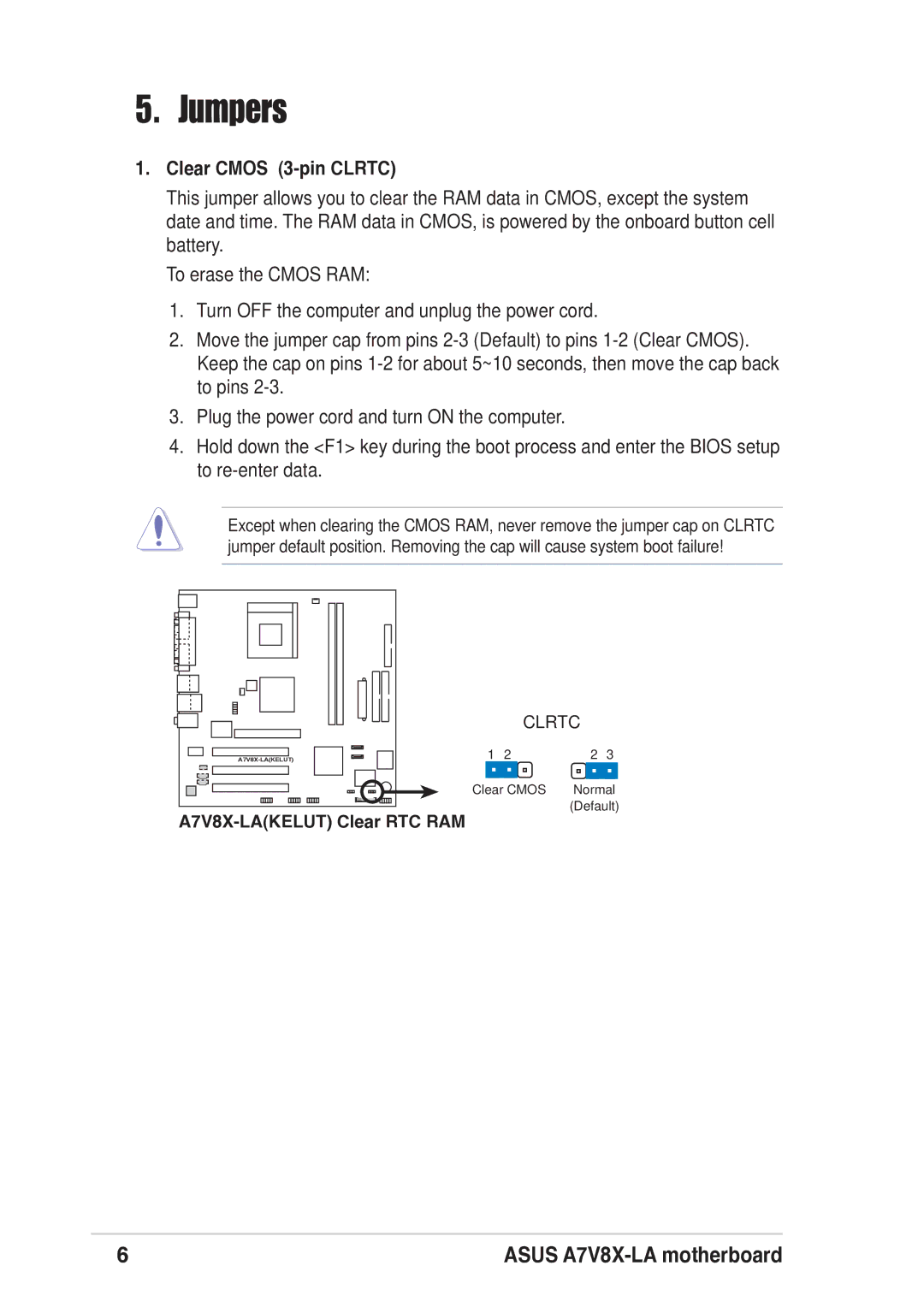 Asus A7V8X-LA, ASUS Motherboard manual Jumpers, Clear Cmos 3-pin Clrtc 