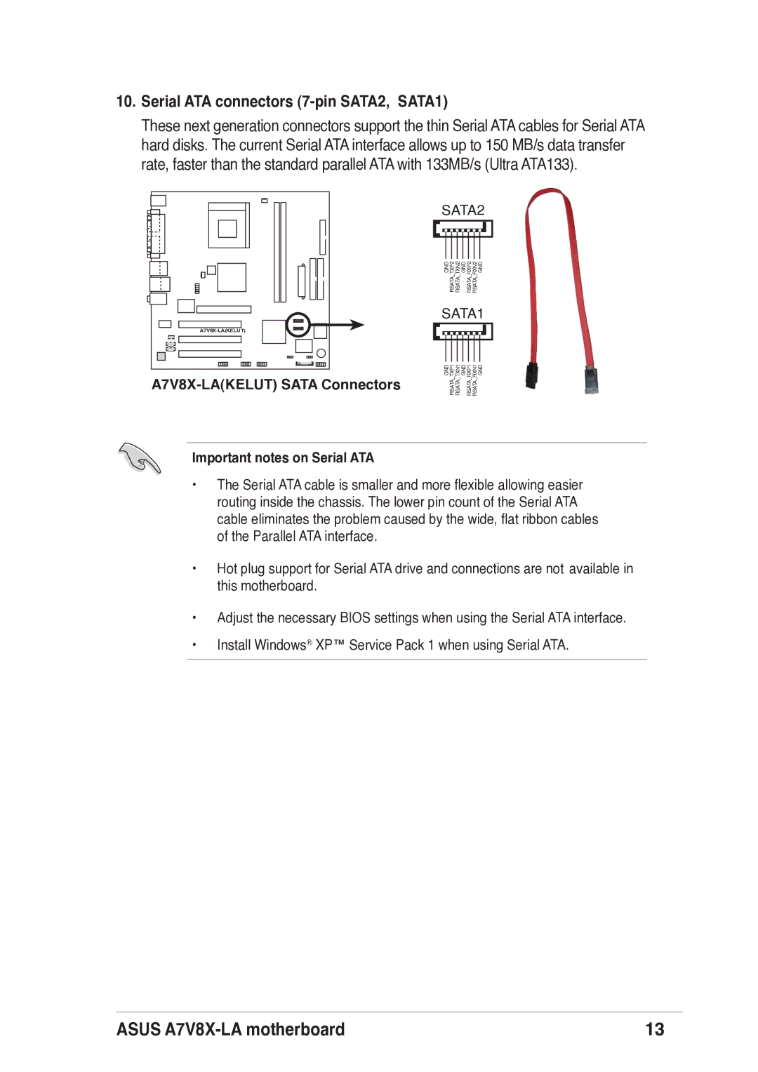 Asus ASUS Motherboard, A7V8X-LA manual Serial ATA connectors 7-pin SATA2, SATA1 