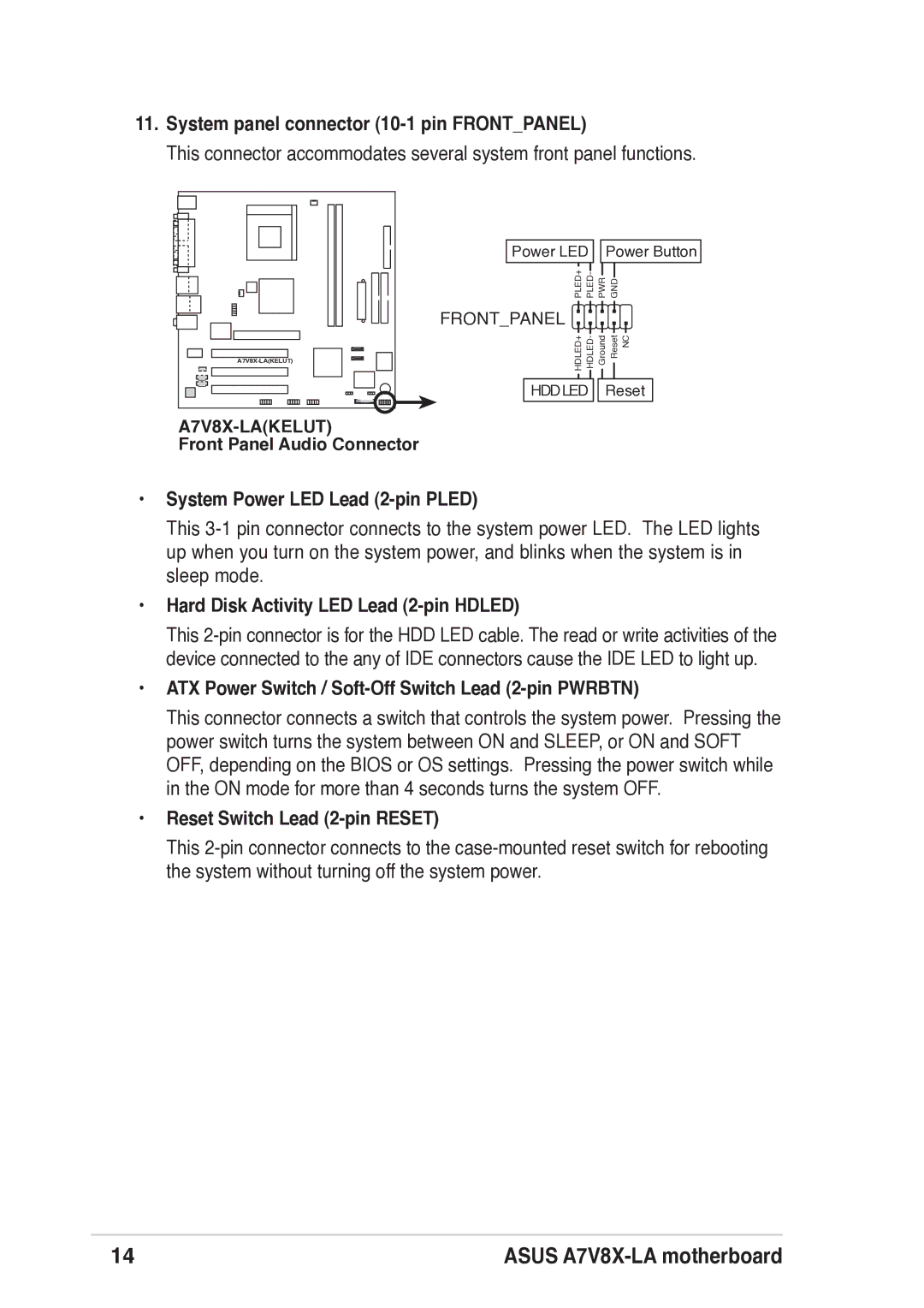 Asus A7V8X-LA System panel connector 10-1 pin Frontpanel, System Power LED Lead 2-pin Pled, Reset Switch Lead 2-pin Reset 