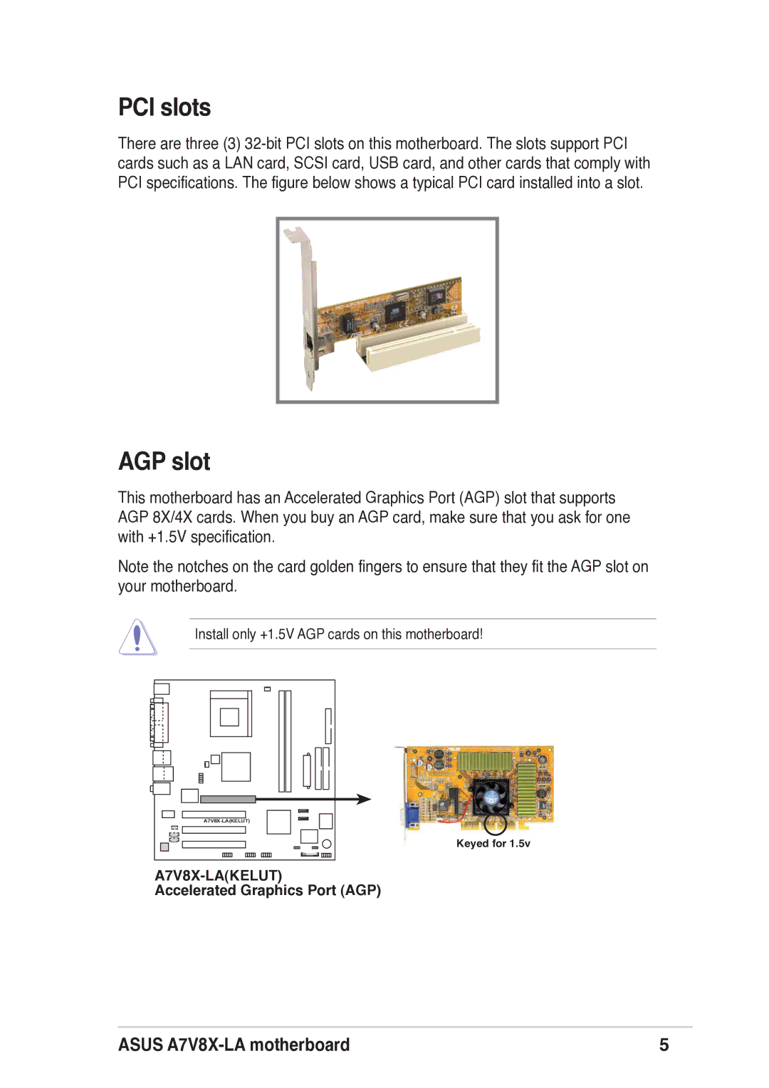 Asus ASUS Motherboard, A7V8X-LA manual PCI slots, AGP slot 