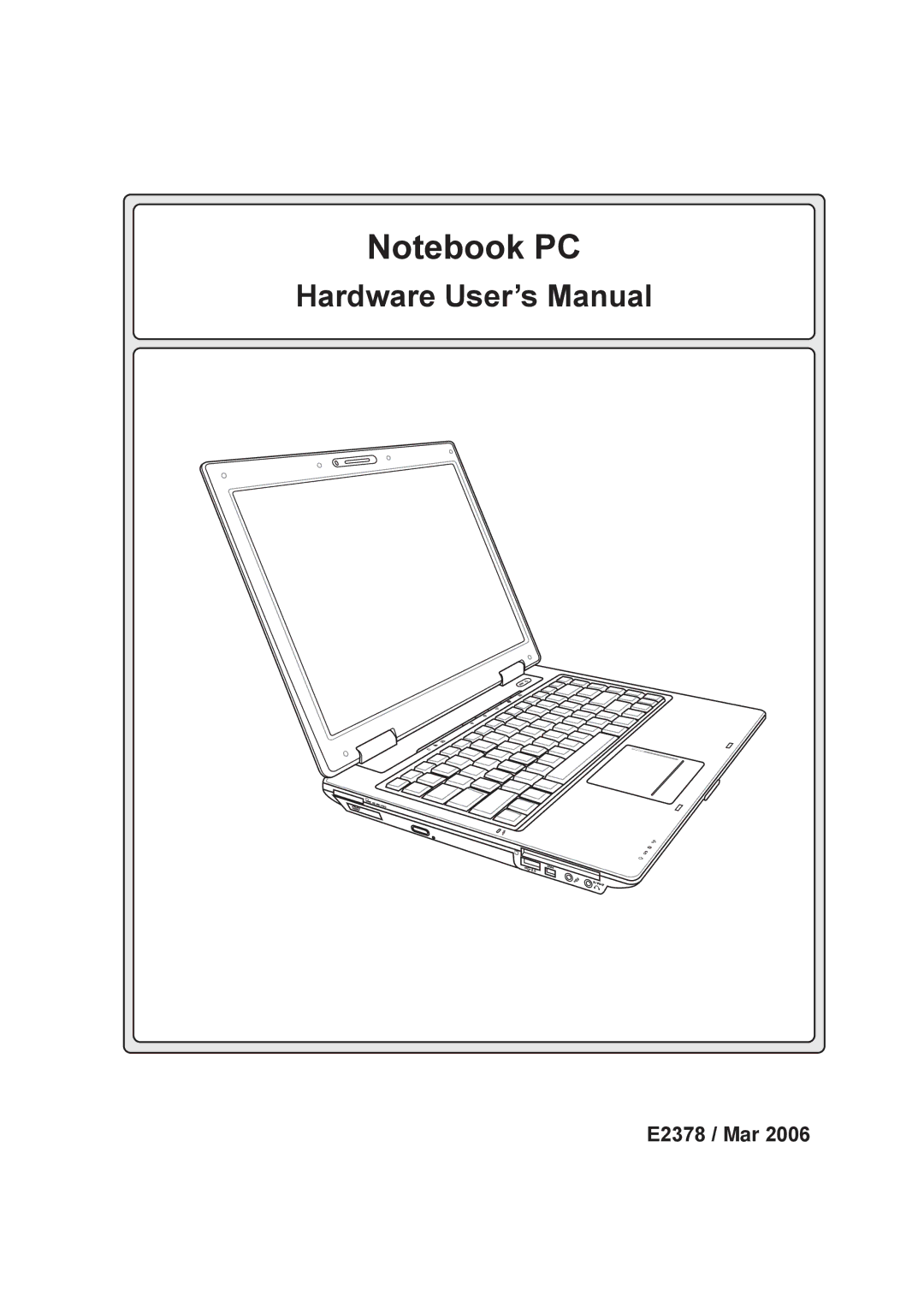 Asus A8F user manual Hardware User’s Manual, E2378 / Mar 