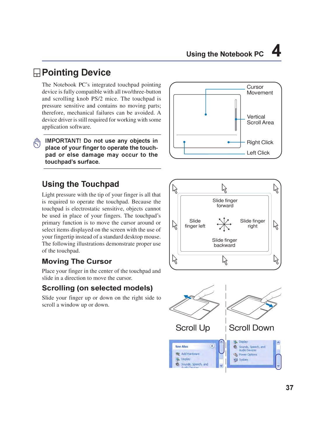 Asus A8F user manual Pointing Device, Using the Touchpad, Moving The Cursor, Scrolling on selected models 