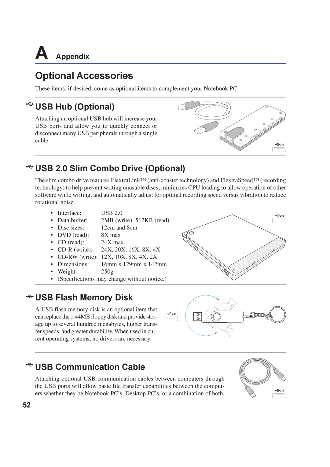 Asus A8F user manual Optional Accessories, USB Hub Optional, USB 2.0 Slim Combo Drive Optional, USB Flash Memory Disk 