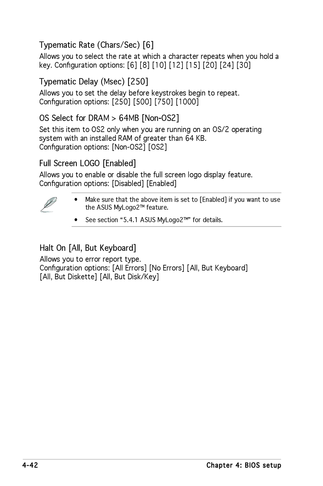 Asus A8N-SLI SE Typematic Rate Chars/Sec, Typematic Delay Msec, OS Select for Dram 64MB Non-OS2, Full Screen Logo Enabled 