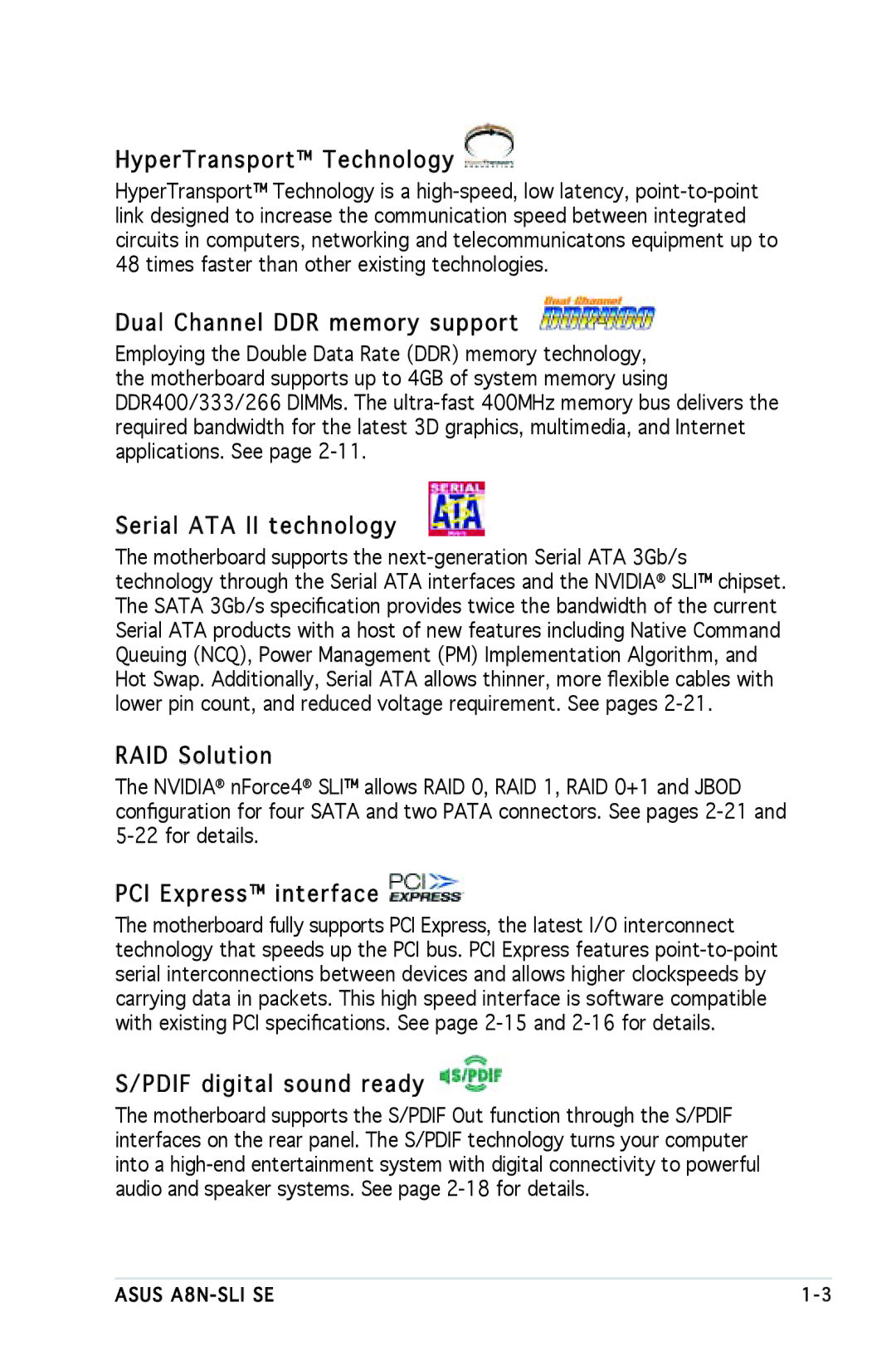 Asus A8N-SLI SE manual HyperTransport Technology, Dual Channel DDR memory support, Serial ATA II technology, RAID Solution 