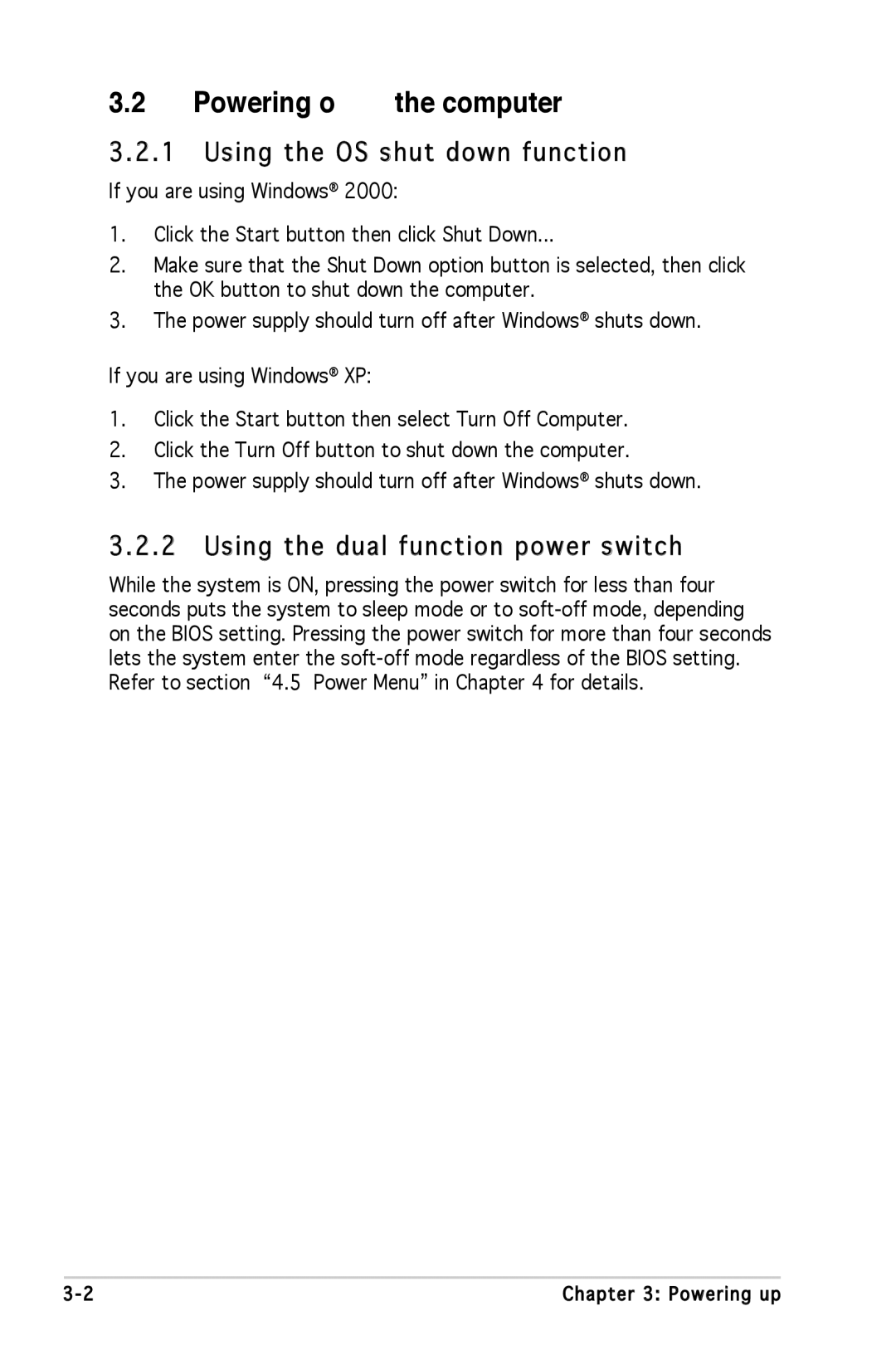 Asus A8N-SLI SE manual Powering off the computer, Using the OS shut down function, Using the dual function power switch 