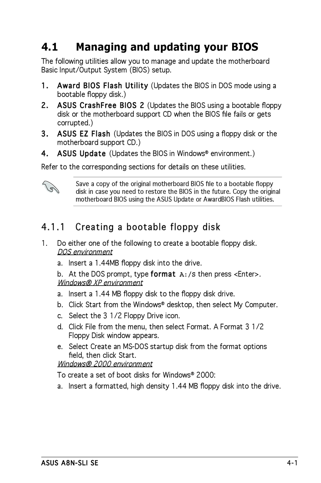 Asus A8N-SLI SE manual Managing and updating your Bios, Creating a bootable floppy disk 