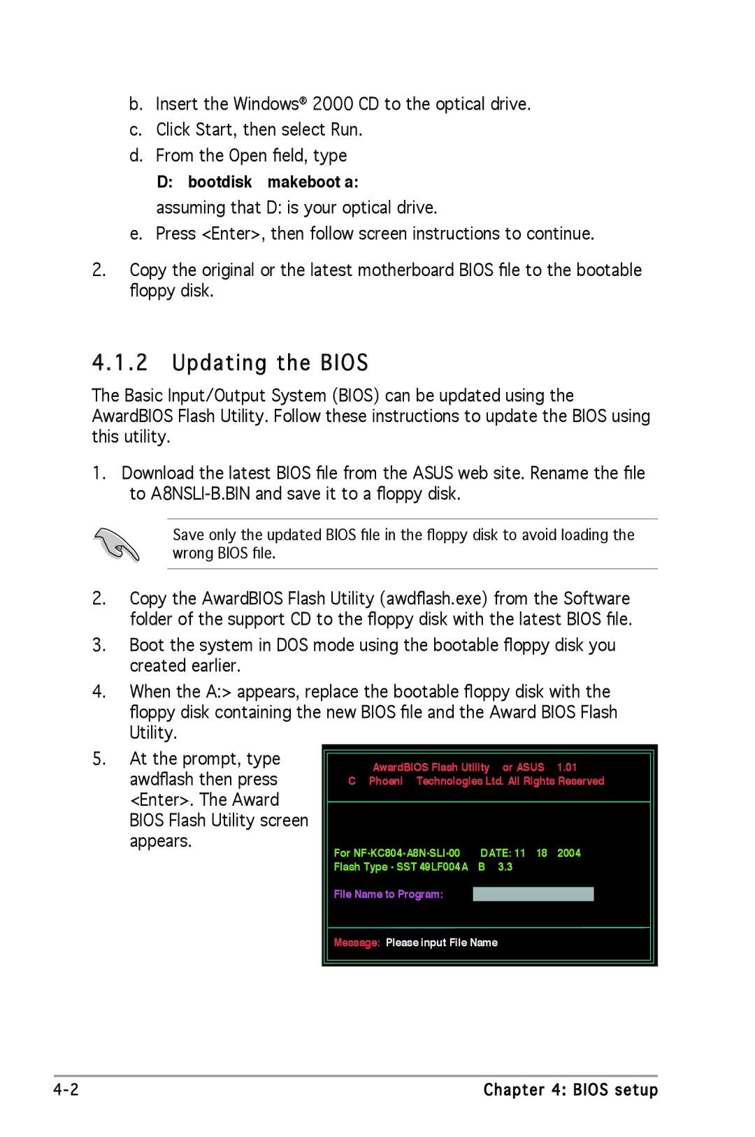 Asus A8N-SLI SE manual Updating the Bios, Message Please input File Name 