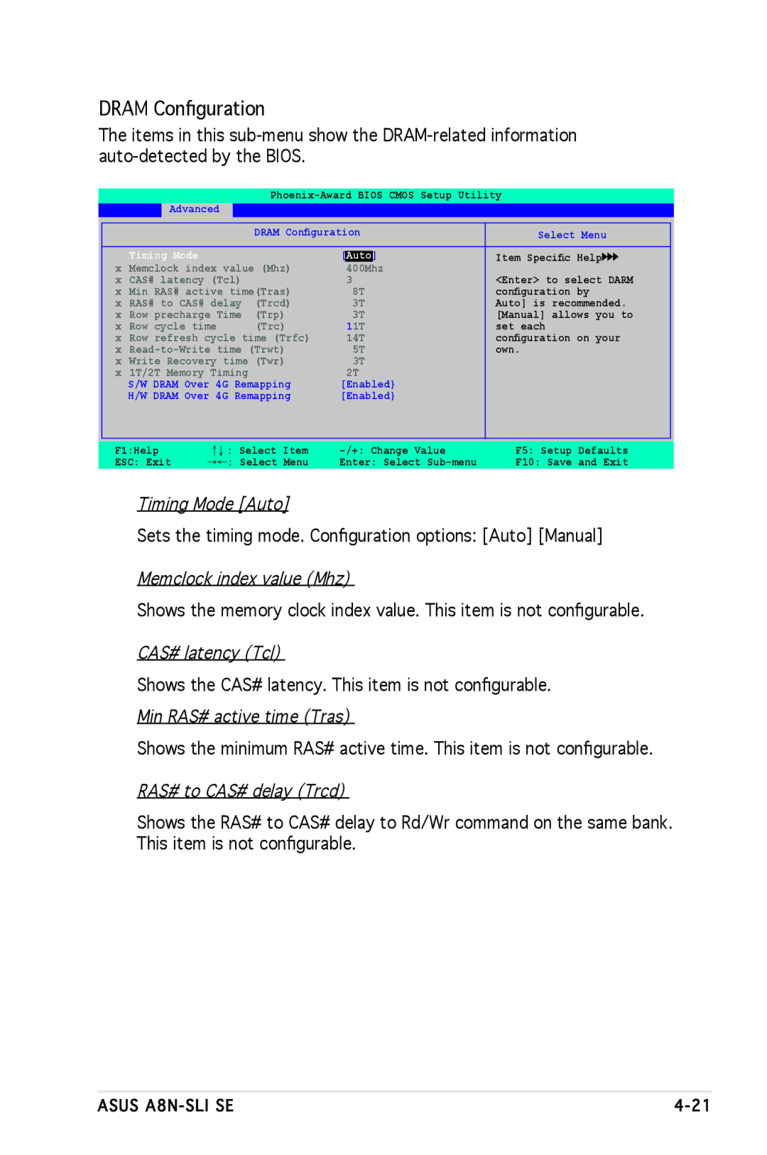 Asus A8N-SLI SE manual Dram Conﬁguration, Sets the timing mode. Conﬁguration options Auto Manual 