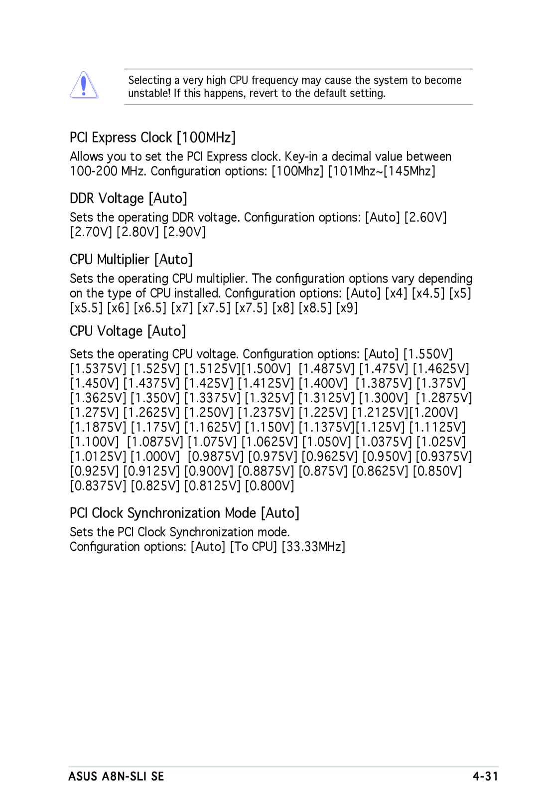 Asus A8N-SLI SE manual PCI Express Clock 100MHz, DDR Voltage Auto, CPU Multiplier Auto, CPU Voltage Auto 