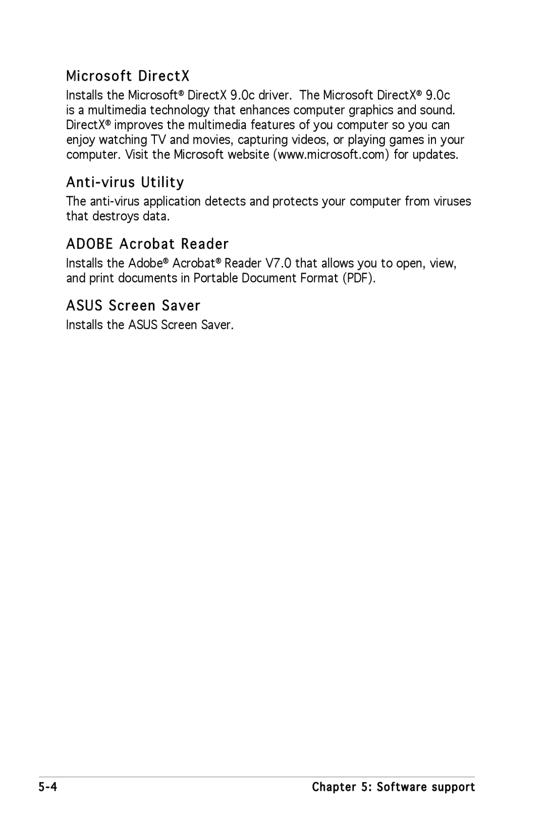 Asus A8N-SLI SE manual Microsoft DirectX, Anti -virus Utility, ADOBE Acrobat Reader, ASUS Screen Saver 