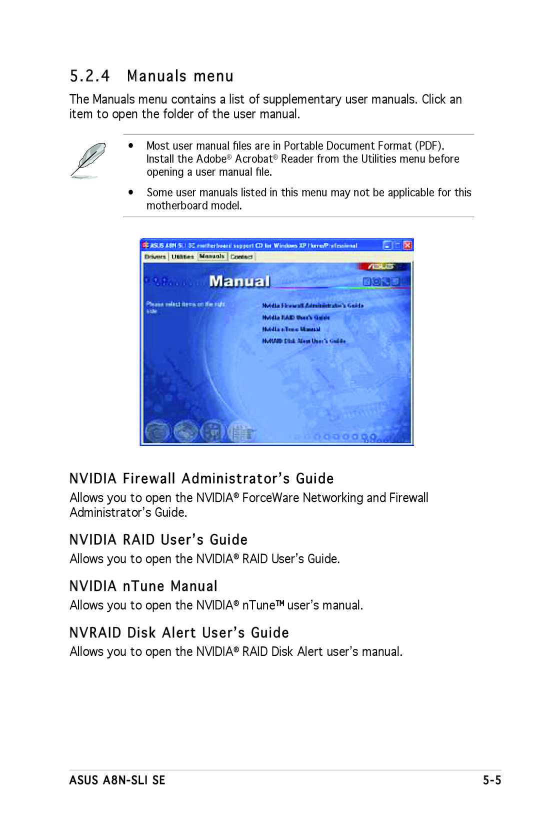 Asus A8N-SLI SE manual Manuals menu, NVIDIA Firewall Administratorʼs Guide, NVIDIA RAID Userʼs Guide, NVIDIA nTune Manual 