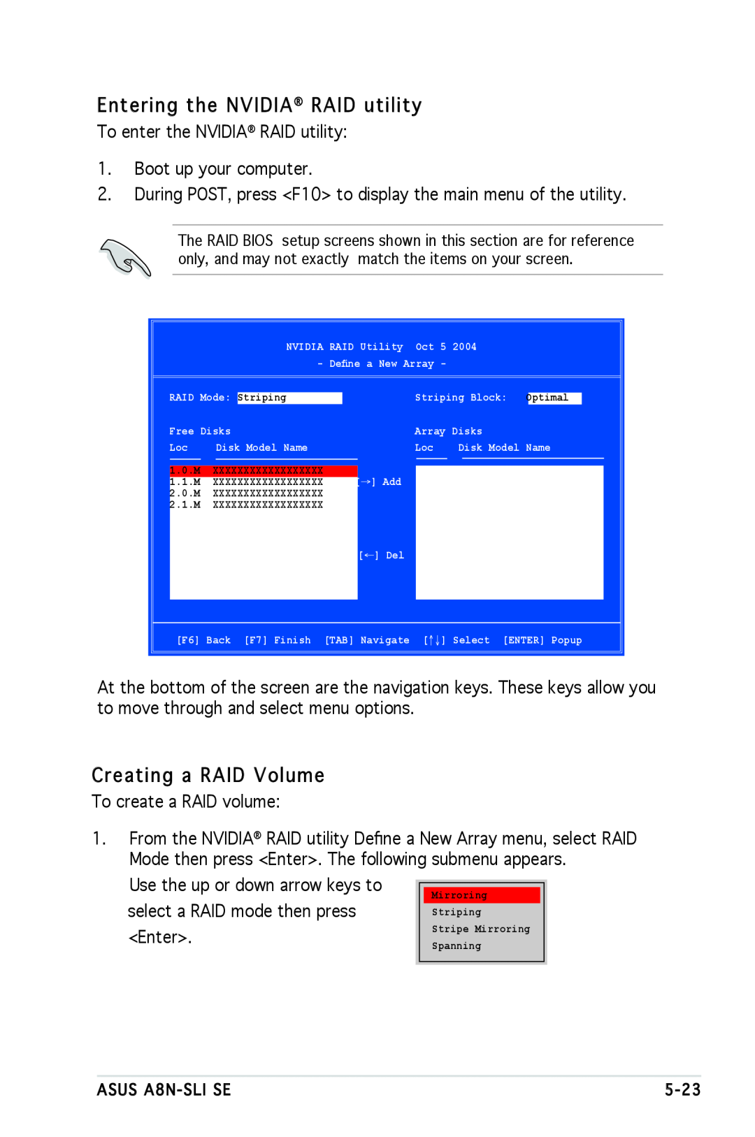 Asus A8N-SLI SE manual Entering the NVIDIA RAID utility, Creating a RAID Volume 