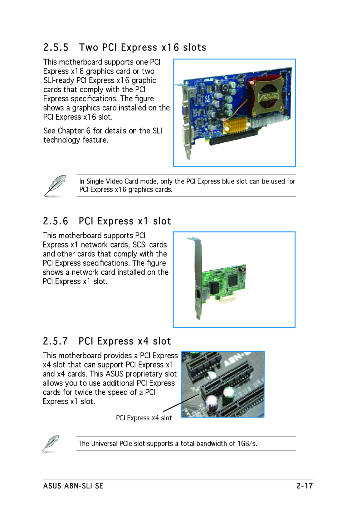 Asus A8N-SLI SE manual Two PCI Express x16 slots, PCI Express x1 slot, PCI Express x4 slot 