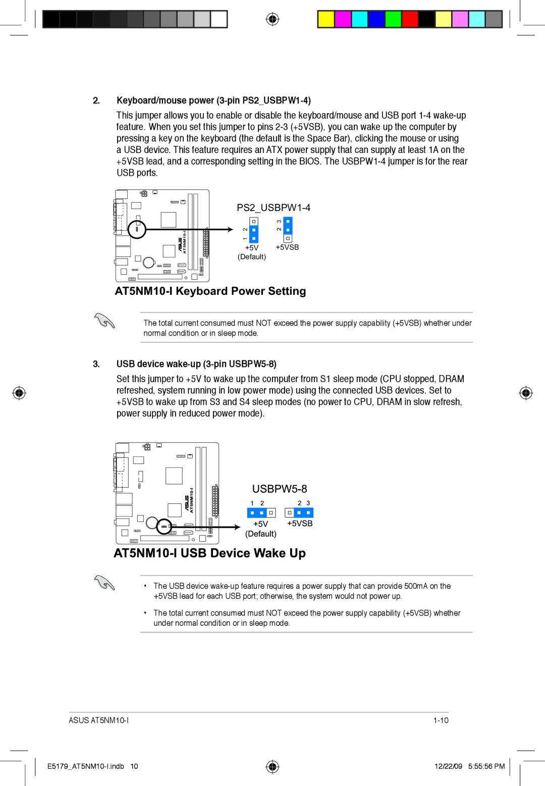 Asus AT5NM10T-I manual Keyboard/mouse power 3-pin PS2USBPW1-4, USB device wake-up 3-pin USBPW5-8 