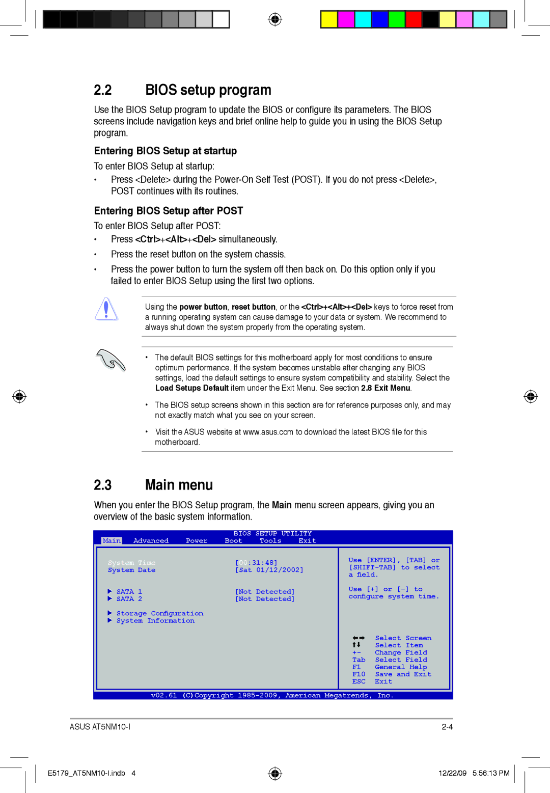 Asus AT5NM10T-I manual Bios setup program, Main menu, Entering Bios Setup at startup, Entering Bios Setup after Post 