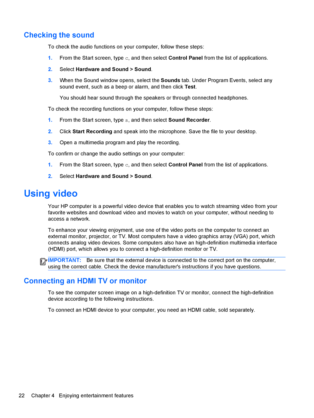 Asus C2K07UAABA, C2K91UA#ABA, 14-b013nr C2K07UA manual Using video, Checking the sound, Connecting an Hdmi TV or monitor 