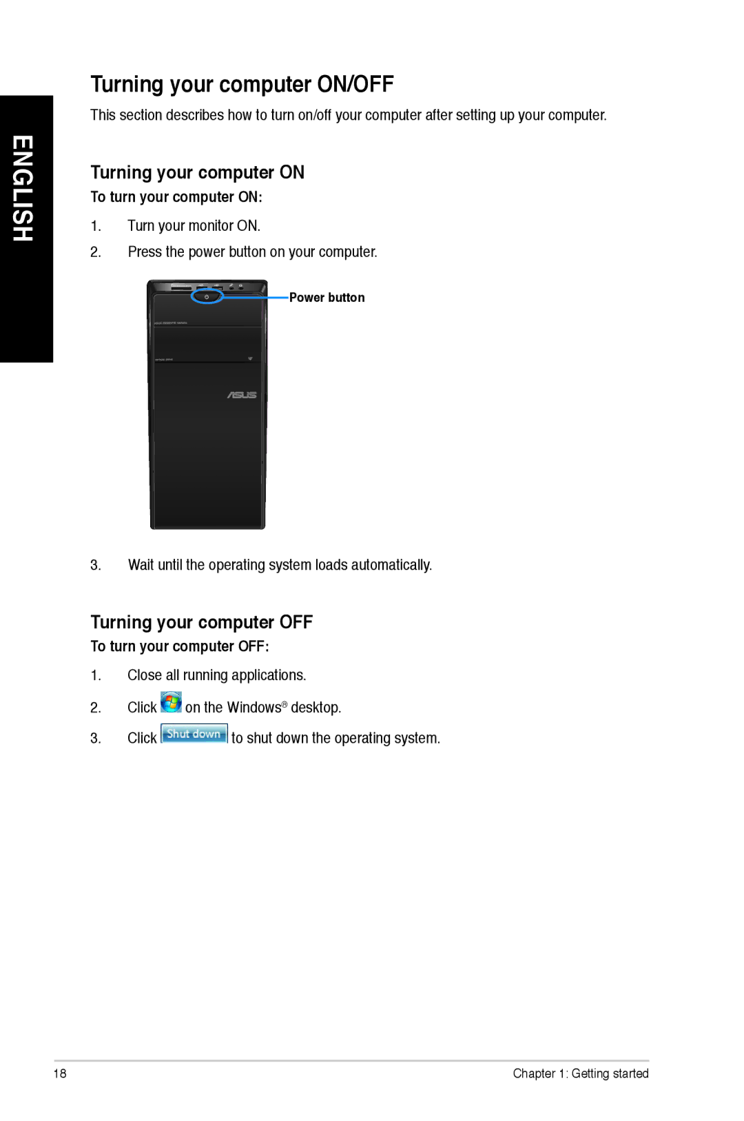 Asus CM1745 Turning your computer ON/OFF, Turning your computer on, Turning your computer OFF, To turn your computer on 