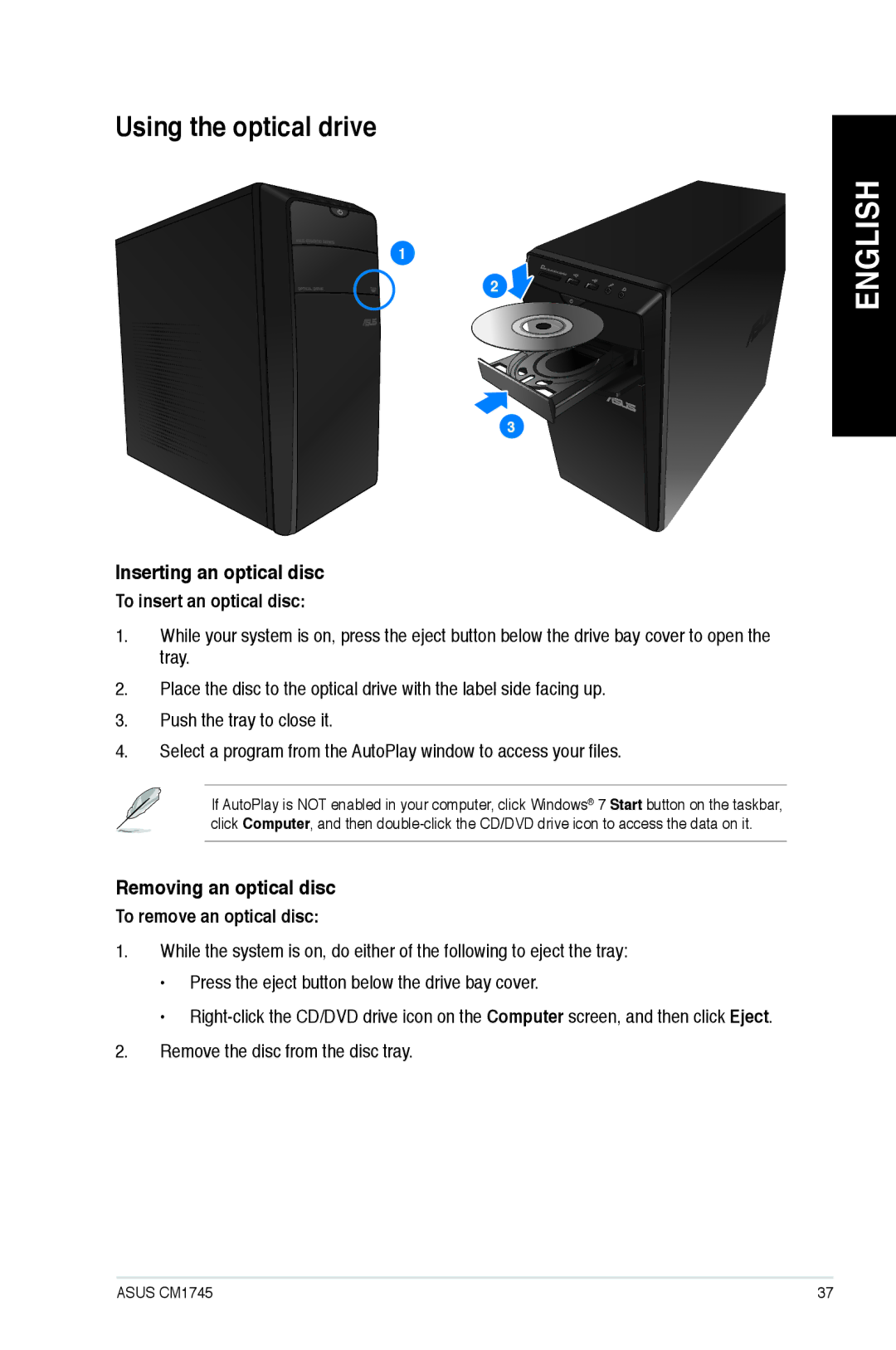 Asus CM1745 Using the optical drive, Inserting an optical disc, Removing an optical disc, To insert an optical disc 