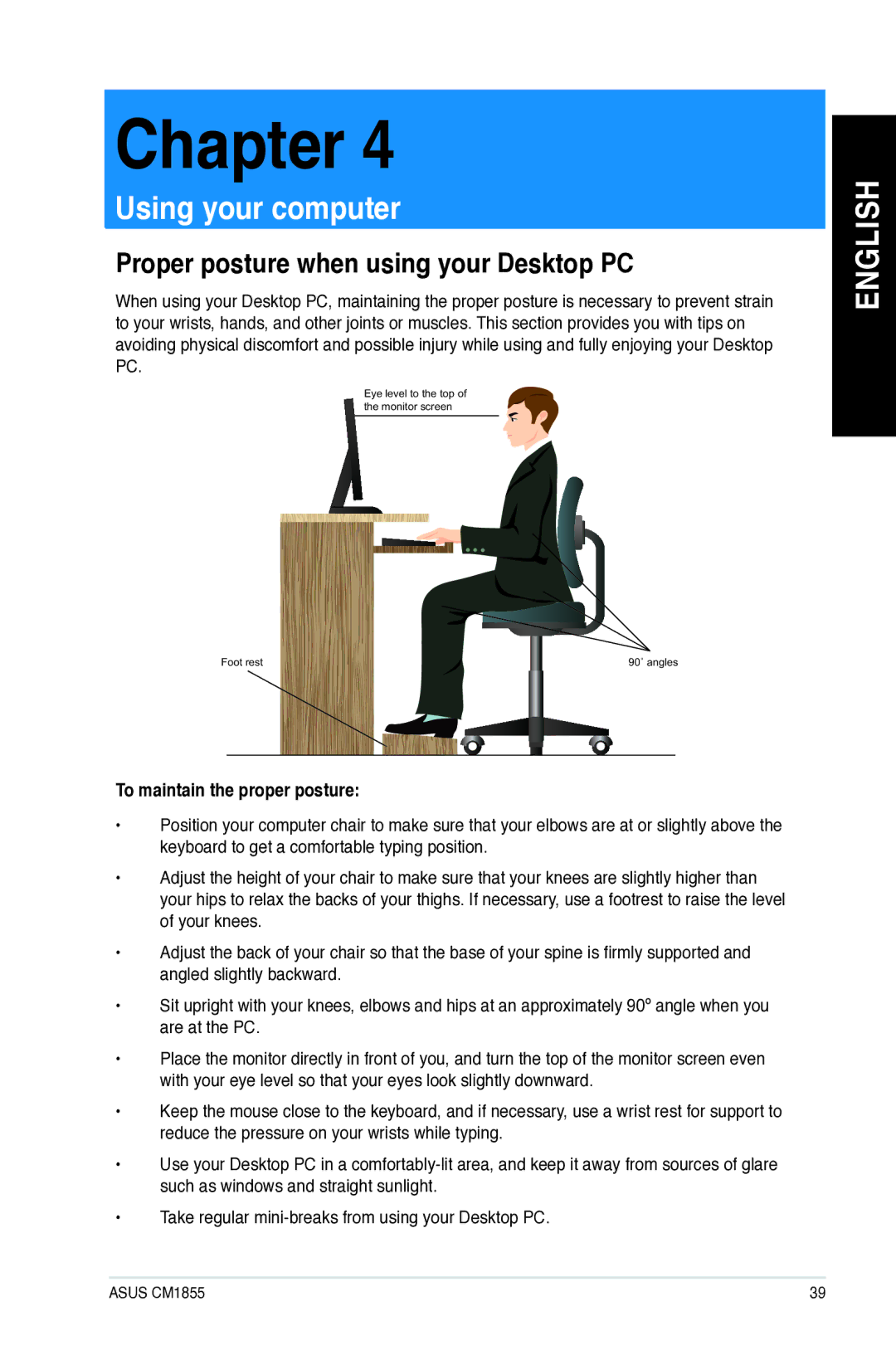 Asus CM1855US004S, CM1855-US003S, CM1855US002S Proper posture when using your Desktop PC, To maintain the proper posture 