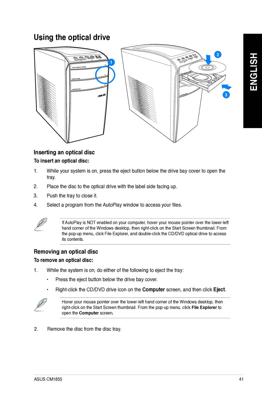 Asus CM1855US002S Using the optical drive, Inserting an optical disc, Removing an optical disc, To insert an optical disc 