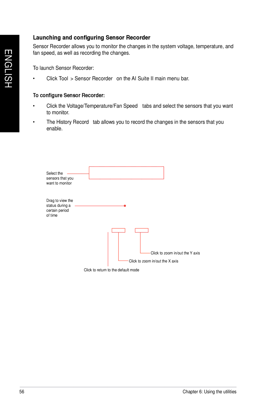 Asus CM6870 user manual Launching and configuring Sensor Recorder, To launch Sensor Recorder, To configure Sensor Recorder 