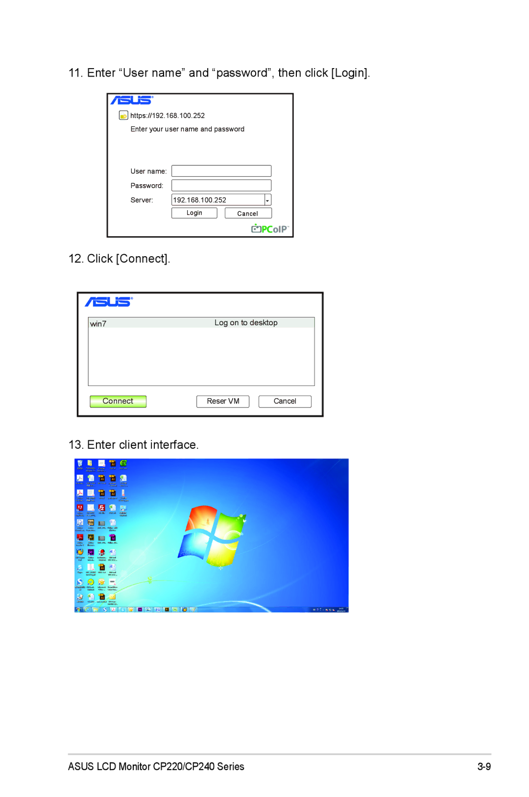 Asus CP220, CP240 manual Enter User name and password, then click Login, Click Connect, Enter client interface 