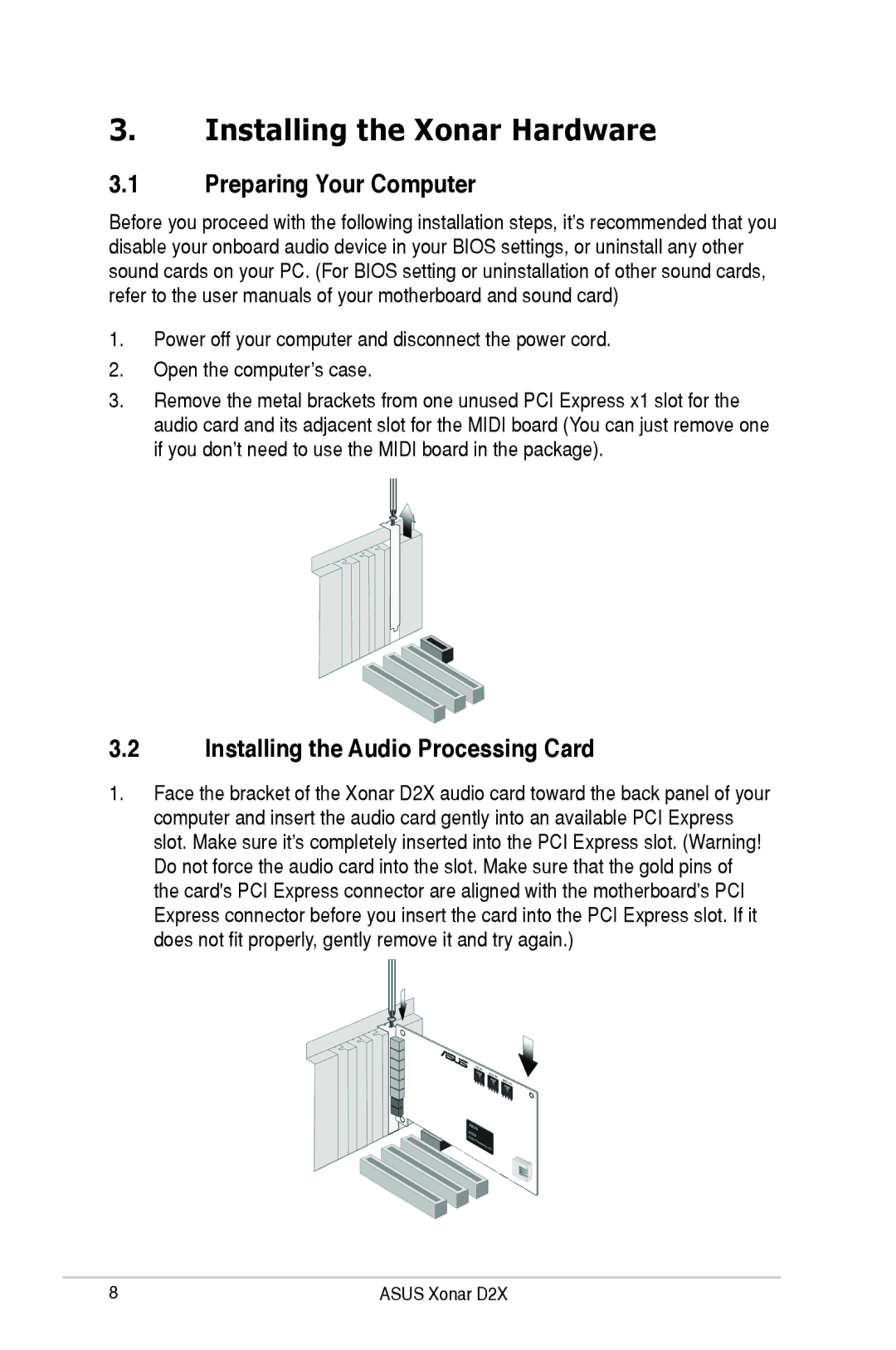 Asus D2X user manual Installing the Xonar Hardware, Preparing Your Computer, Installing the Audio Processing Card 