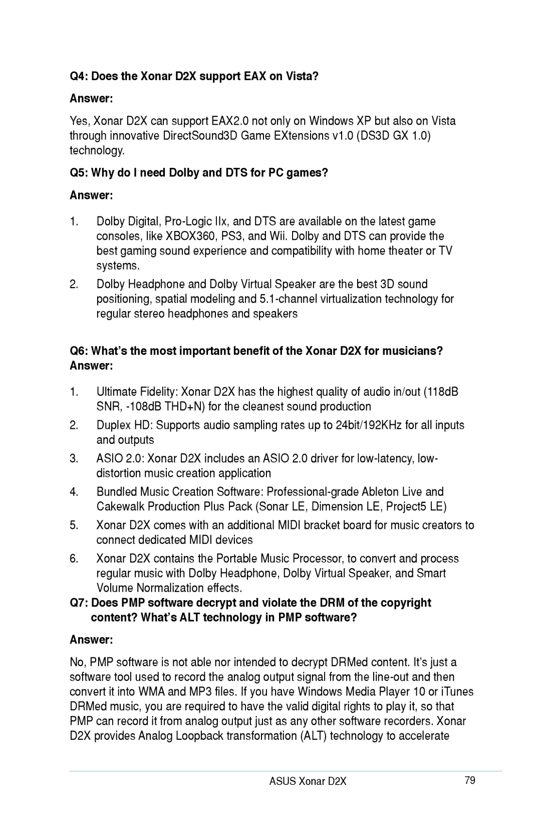 Asus user manual Q4 Does the Xonar D2X support EAX on Vista? Answer, Q5 Why do I need Dolby and DTS for PC games? Answer 