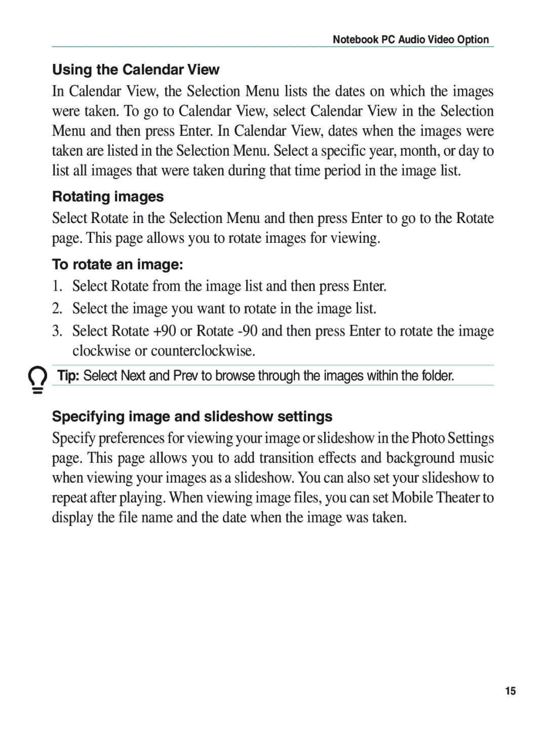 Asus E1897 manual Using the Calendar View, Rotating images, To rotate an image, Specifying image and slideshow settings 