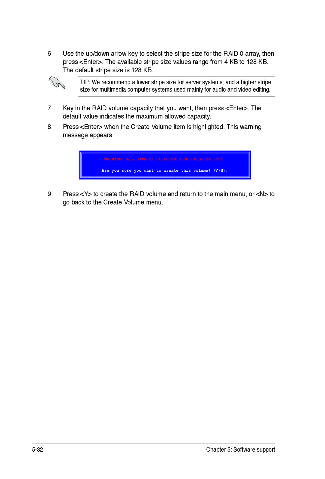 Asus E2938 manual Are you sure you want to create this volume? Y/N 