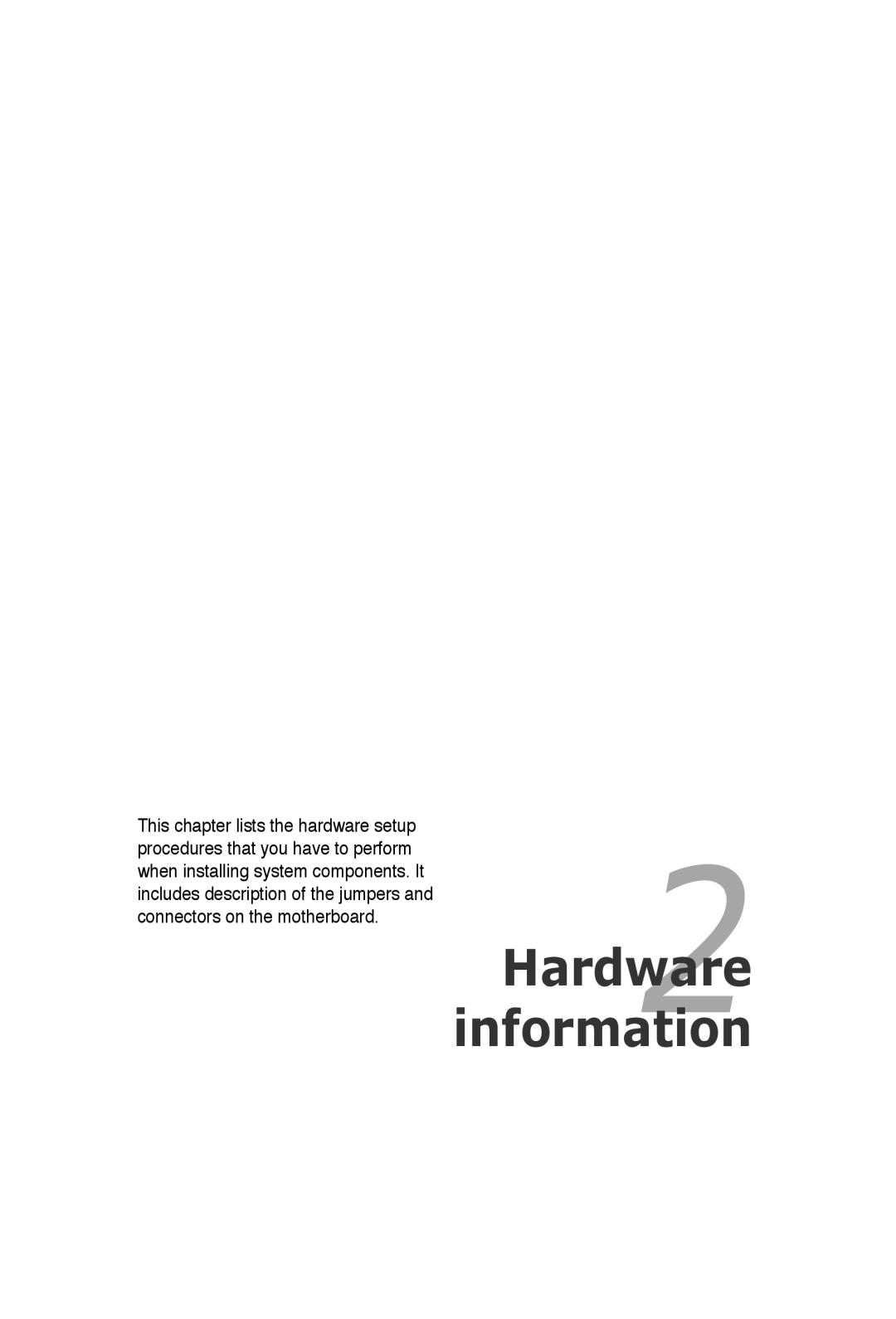 Asus E2938 manual Hardware2 information 