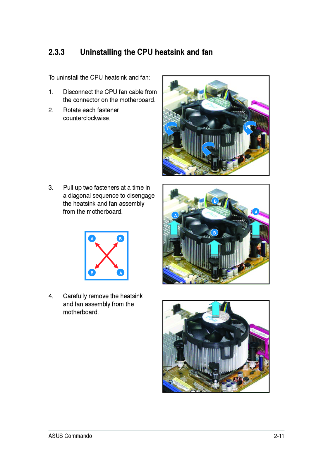 Asus E2938 manual Uninstalling the CPU heatsink and fan, To uninstall the CPU heatsink and fan 