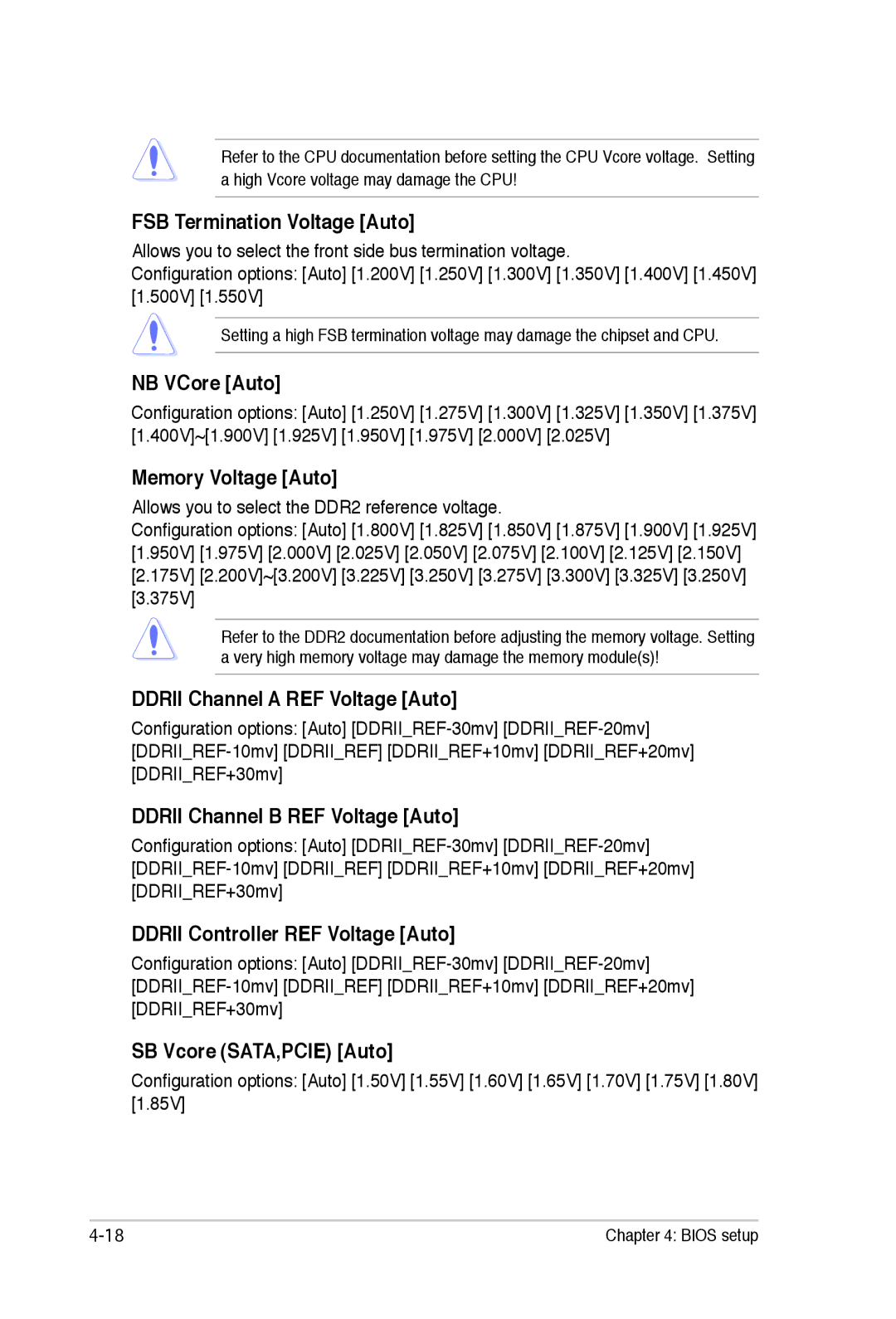 Asus E2938 manual FSB Termination Voltage Auto, NB VCore Auto, Memory Voltage Auto, Ddrii Channel a REF Voltage Auto 