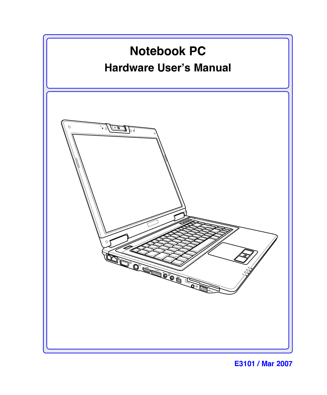 Asus E3101 user manual Hardware User’s Manual 