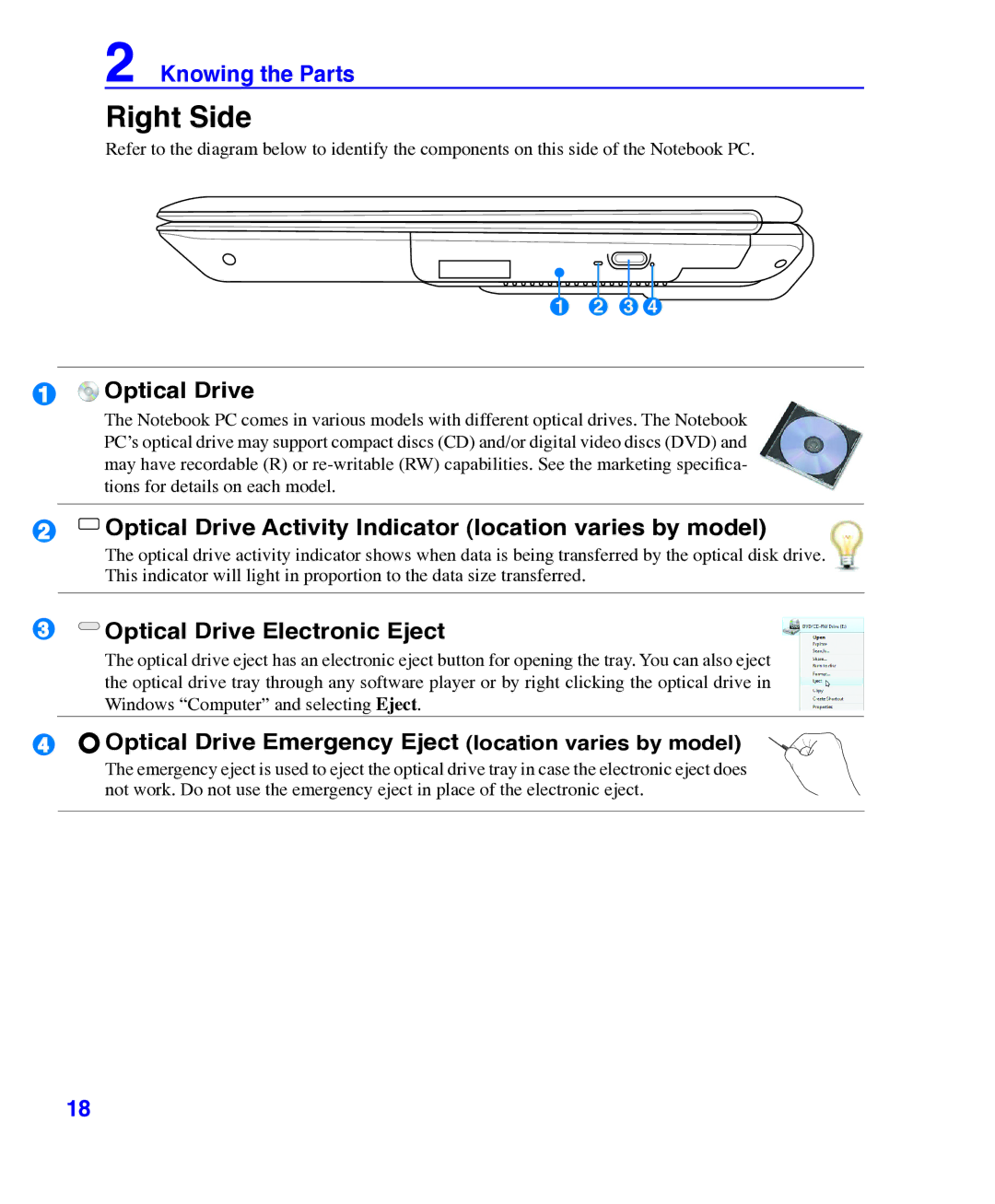 Asus E3101 user manual Right Side, Optical Drive Electronic Eject, Optical Drive Emergency Eject location varies by model 