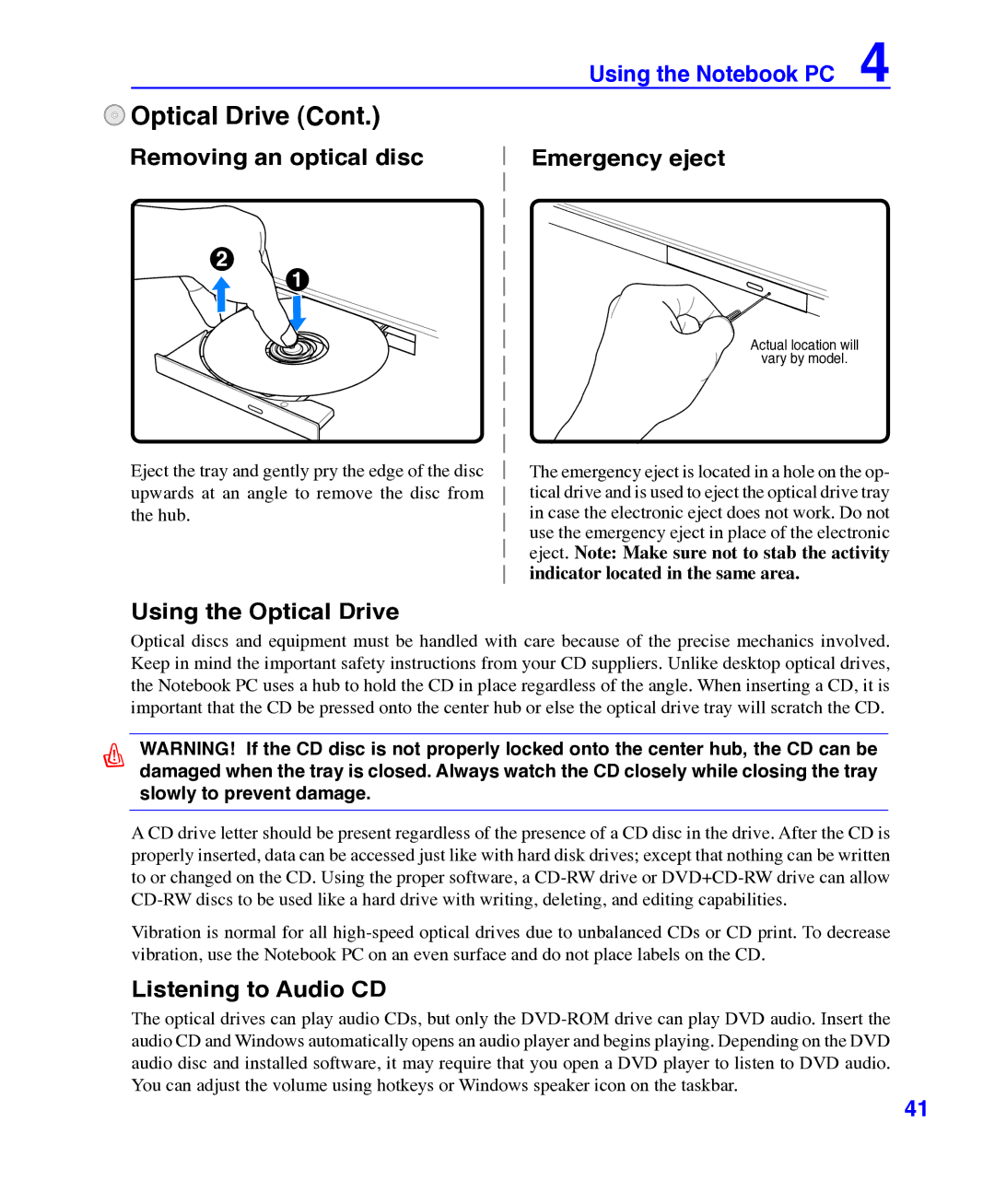 Asus E3101 user manual Removing an optical disc Emergency eject, Using the Optical Drive, Listening to Audio CD 