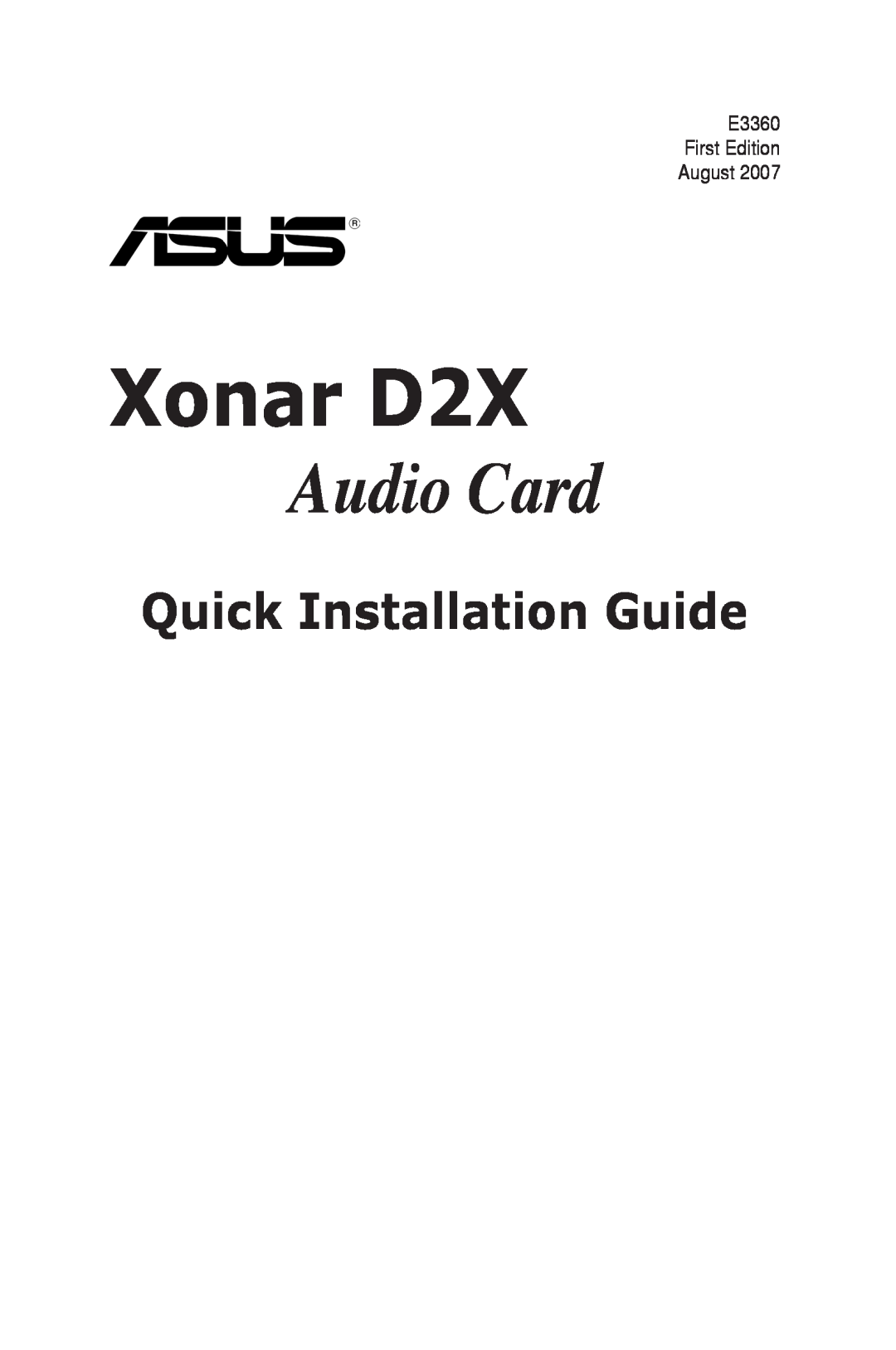 Asus E3360 manual Xonar D2X, Audio Card, Quick Installation Guide 