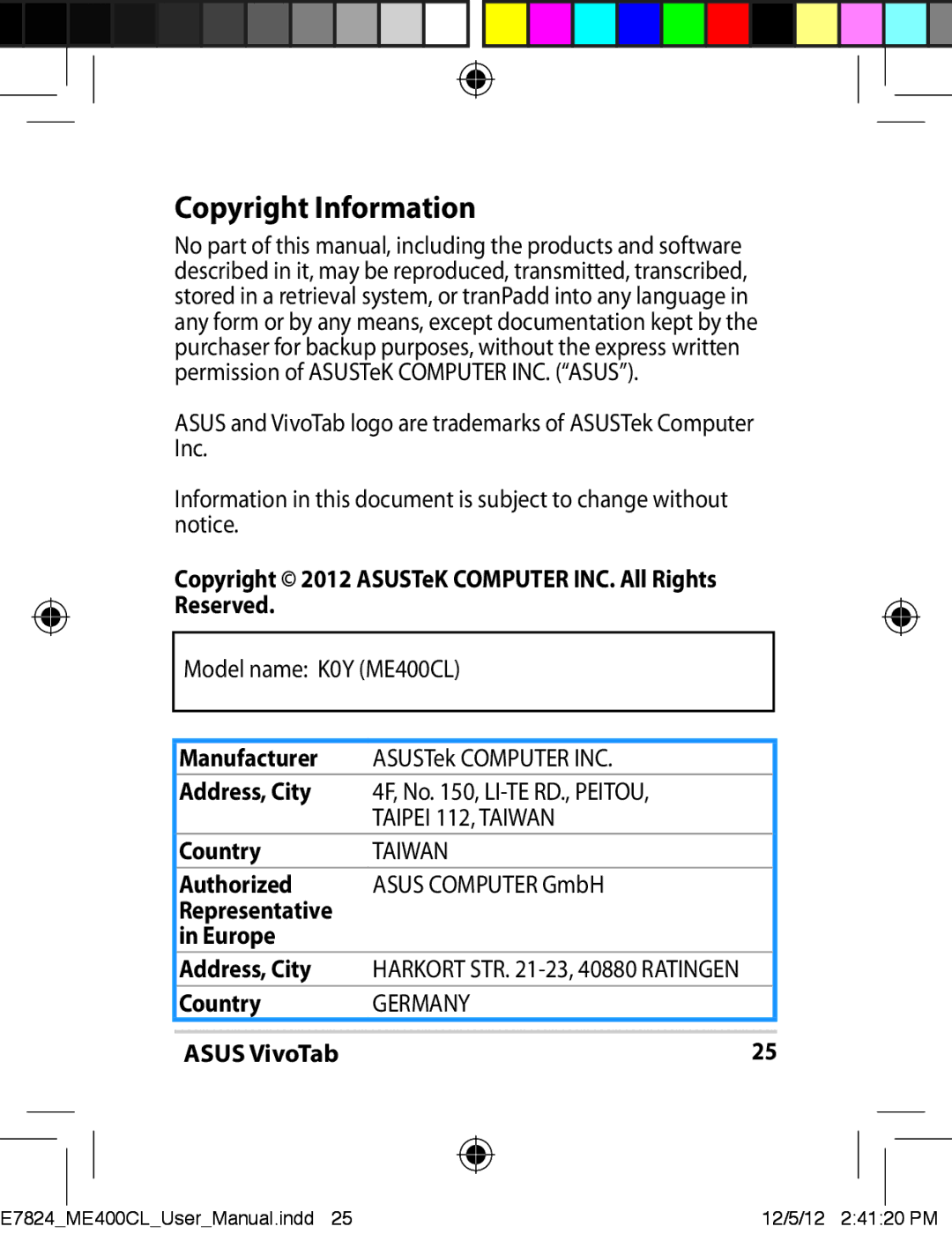 Asus E7824 Copyright Information, Copyright 2012 ASUSTeK Computer INC. All Rights Reserved, Country, Europe Address, City 