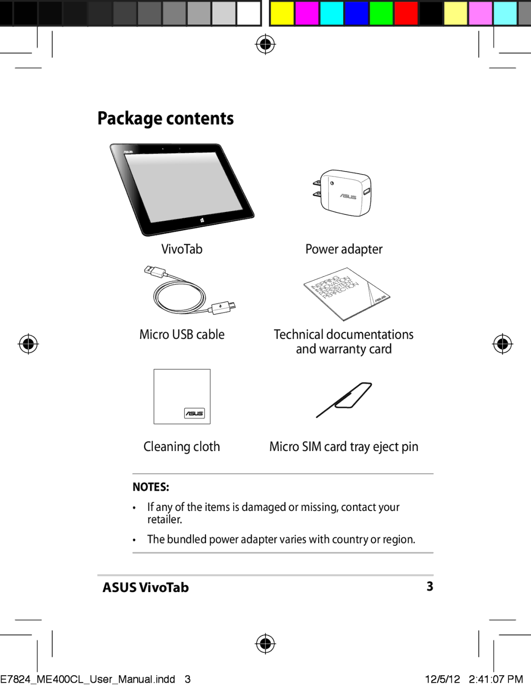 Asus ME400CC1BKKT, E7824, ME400CC1BKKIT, ME400C-C2-BK, TF810CC1GR user manual Package contents 