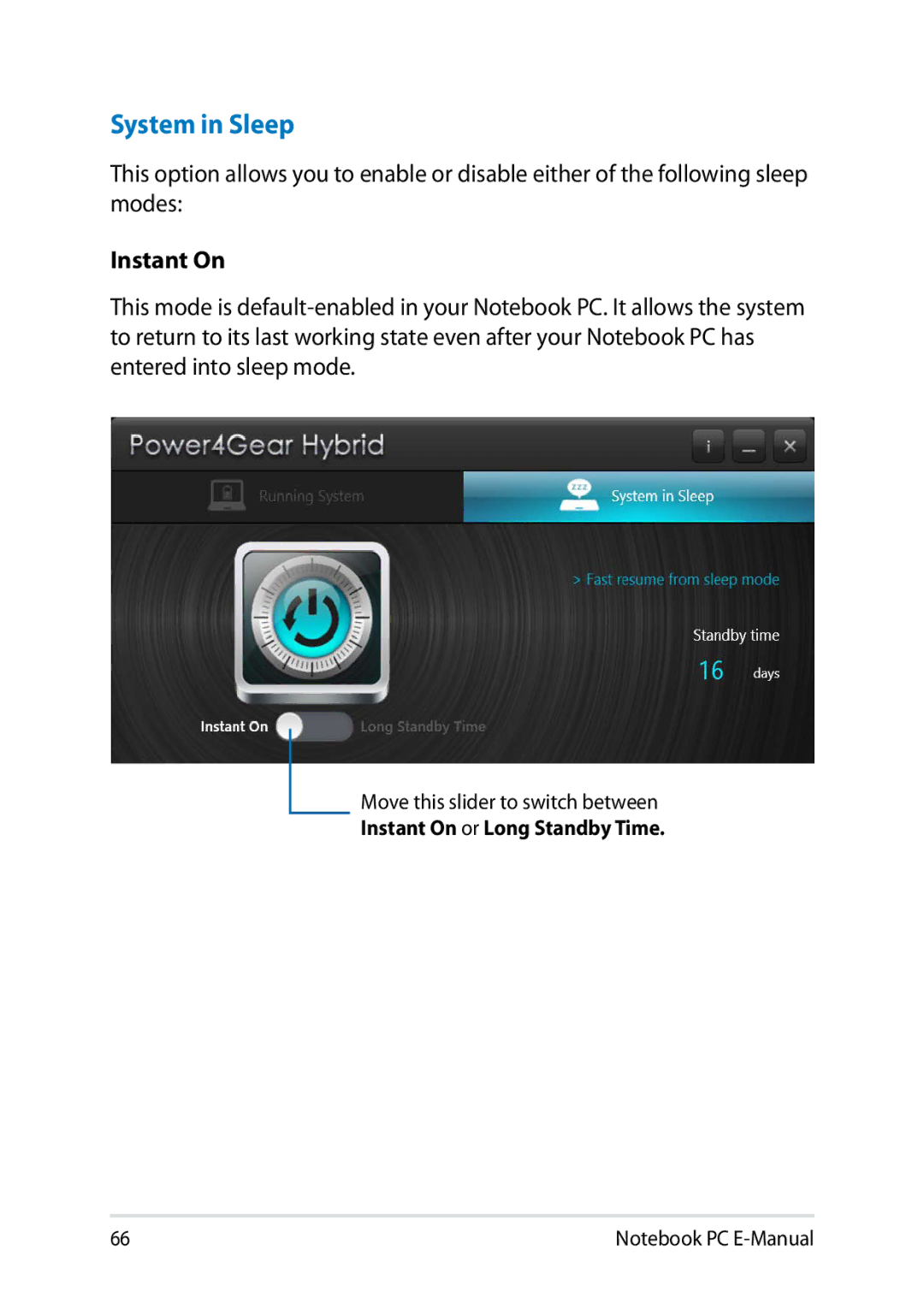 Asus E8438 manual System in Sleep, Instant On 