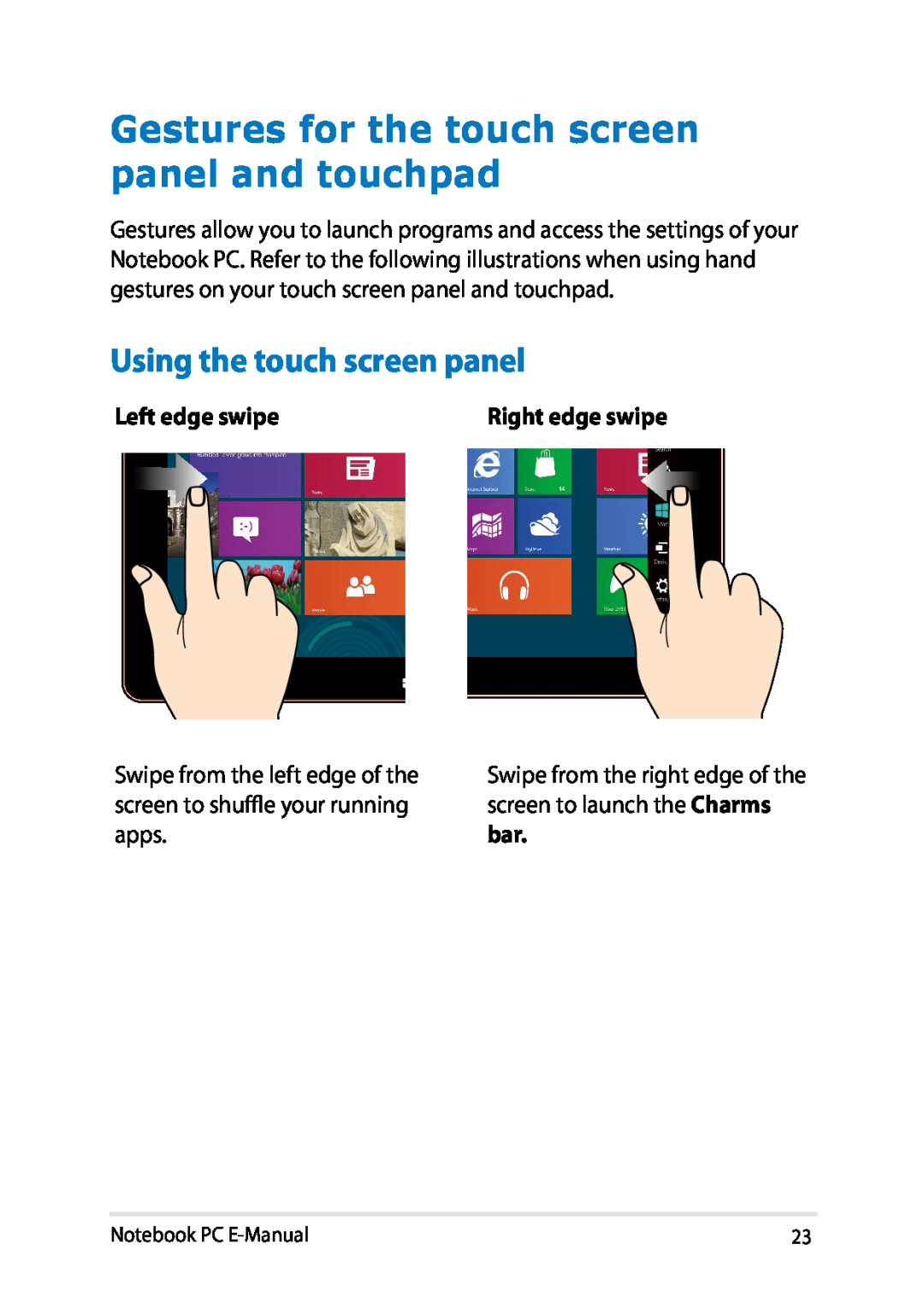 Asus E8438 manual Gestures for the touch screen panel and touchpad, Using the touch screen panel, Notebook PC E-Manual 