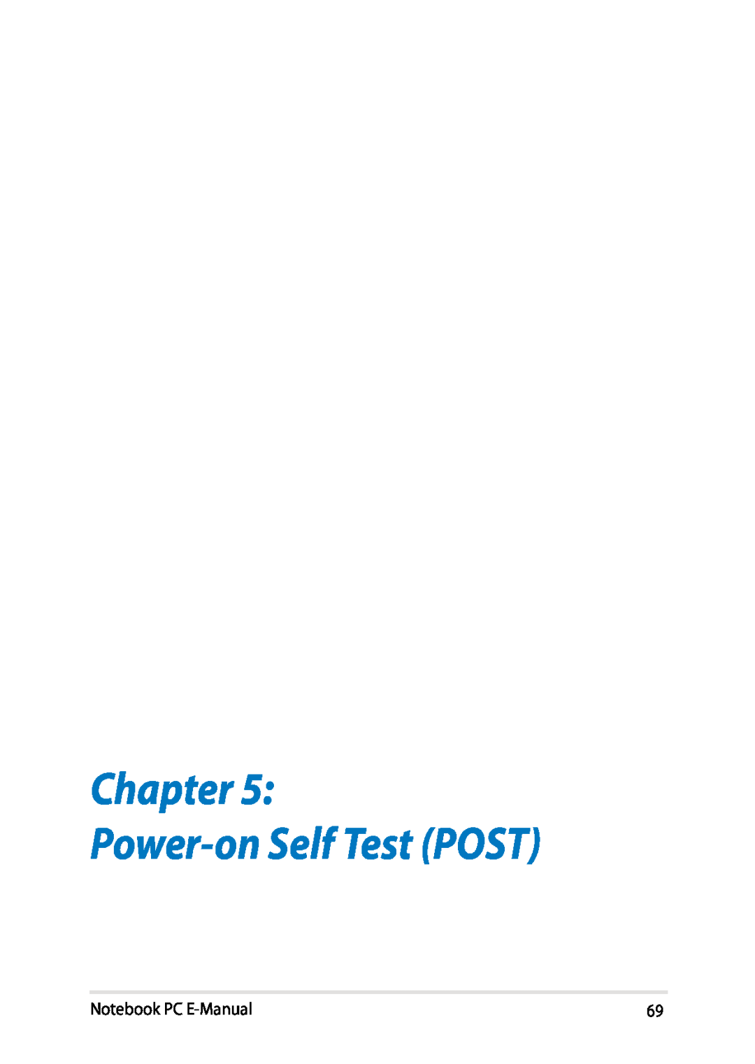 Asus E8438 manual Chapter Power-on Self Test POST, Notebook PC E-Manual 
