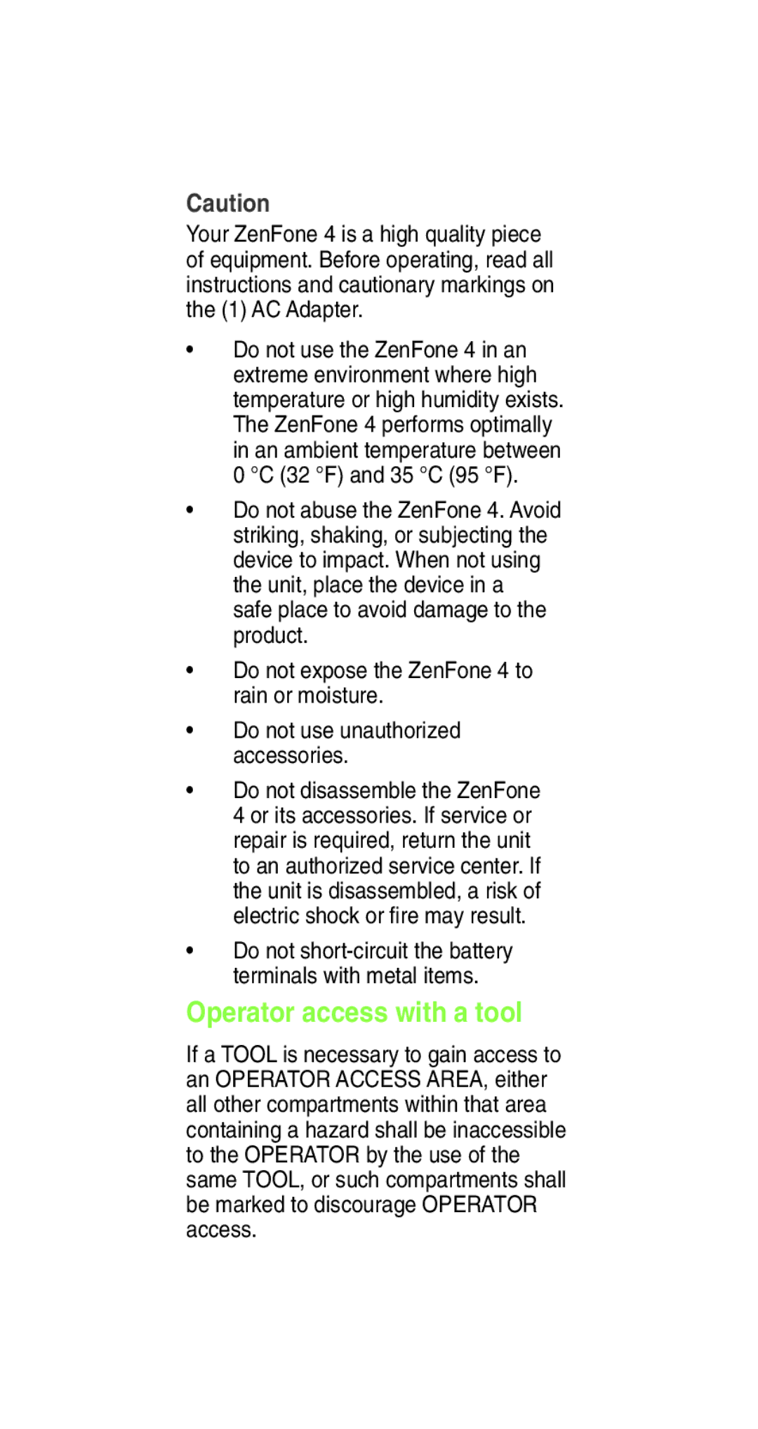 Asus E8837 user manual Operator access with a tool, Do not expose the ZenFone 4 to rain or moisture 