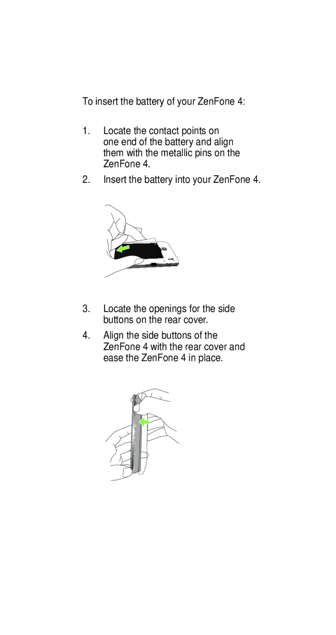 Asus E8837 user manual To insert the battery of your ZenFone 