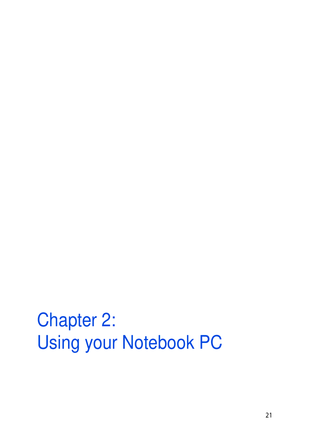 Asus E8991 manual Chapter Using your Notebook PC 