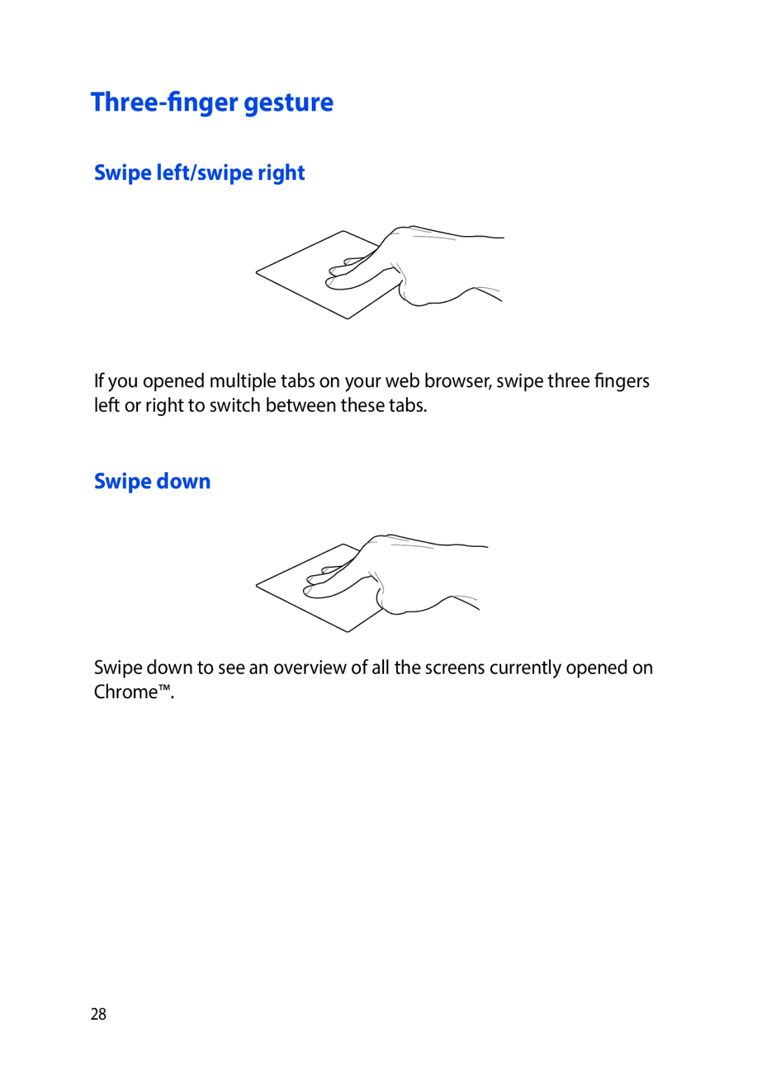 Asus E8991 manual Three-finger gesture, Swipe left/swipe right, Swipe down 